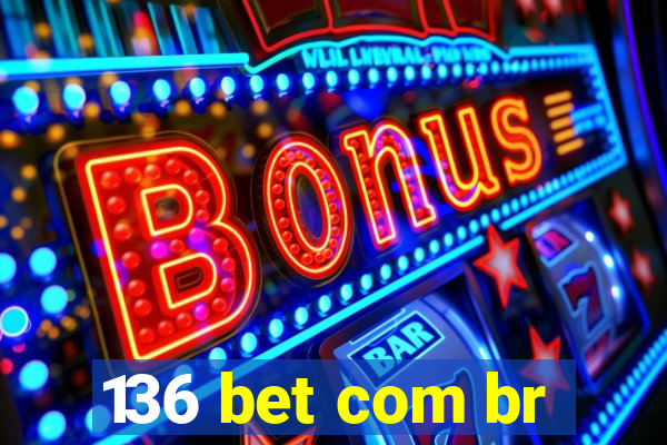 136 bet com br